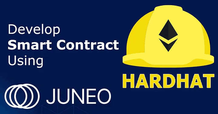 Develop Your Smart Contract Using Hardhat